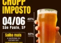 Maior Chopp Sem Imposto de São Paulo será nos próximos dias